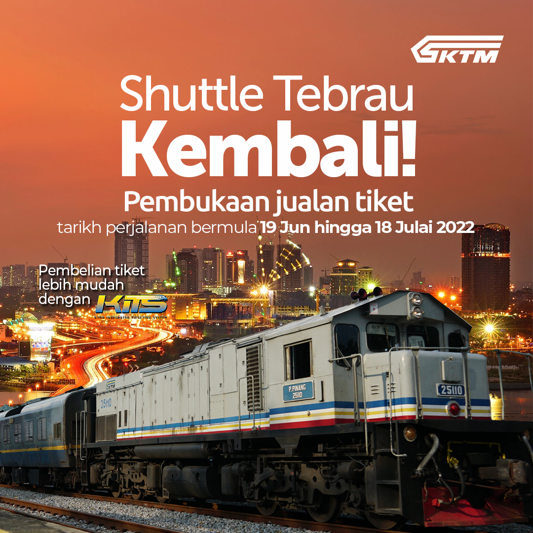Tebrau Shuttle Ticket Now Open For Sale, Travel Date 19th June 2022 - 18th July 2022
