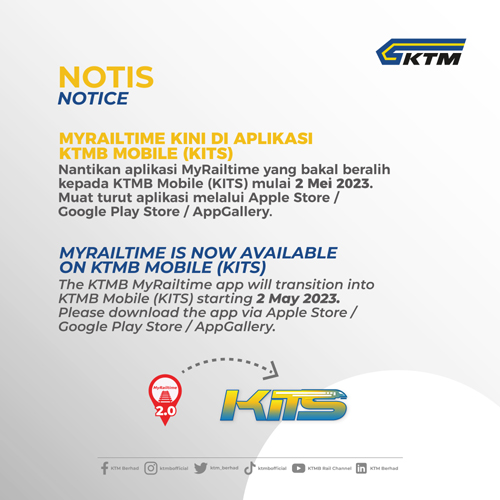 MyRailtime Di Aplikasi KTMB Mobile (KITS) Bermula 2 Mei 2023